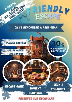Friendly Escape chez Escapix